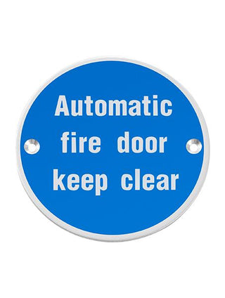 76mm Dia "Automatic Fire Door Keep Clear" Symbol